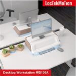 Import Loctekmotion Desktop Workstation MS106A from chinese wholesale supplier and manufacturer