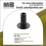 Import SPEAKER STAND PART from chinese wholesale supplier and manufacturer