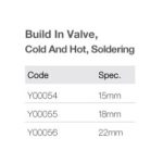 Import Build In Valve, Cold And Hot,Soldering Y00054,Y00055,Y00056 from chinese wholesale supplier and manufacturer