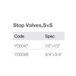 Import Stop Valves,SxS Y00047,Y00048 from chinese wholesale supplier and manufacturer