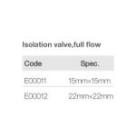 Import Isolation valve,full flow E00011, E00012 from chinese wholesale supplier and manufacturer